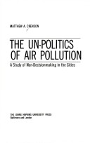 Book cover for Unpolitics of Air Pollution