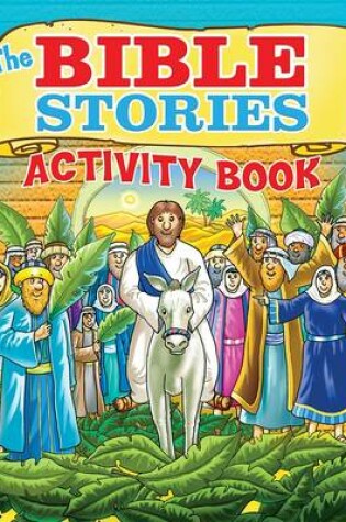 Cover of The Bible Stories Activity Book