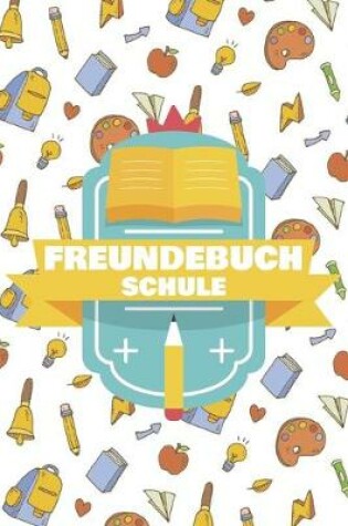 Cover of Freundebuch Schule