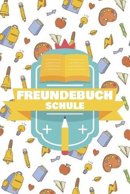 Book cover for Freundebuch Schule