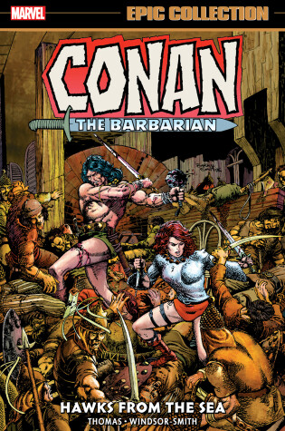 Cover of Conan The Barbarian Epic Collection: The Original Marvel Years - Hawks From The Sea