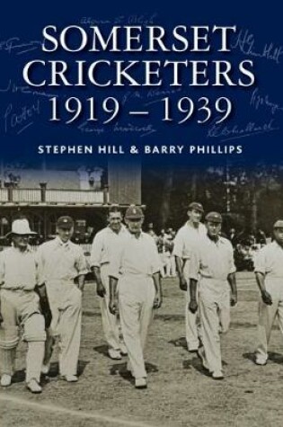 Cover of Somerset Cricketers 1919-1939