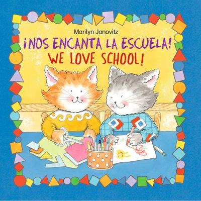 Book cover for Nos Encanta la Escuela! We Love School!