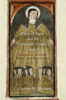 Book cover for Clare of Assisi and the Thirteenth-Century Church