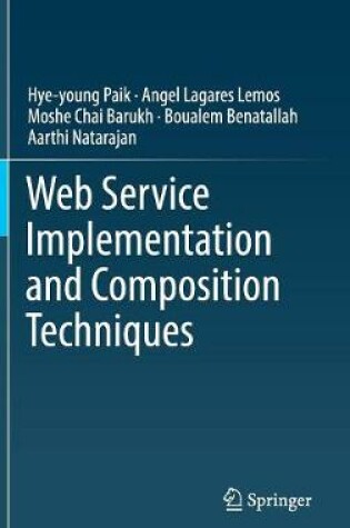 Cover of Web Service Implementation and Composition Techniques