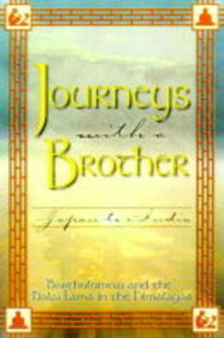 Cover of Journeys with a Brother