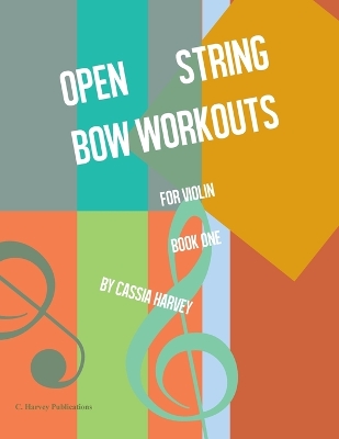 Book cover for Open String Bow Workouts for Violin, Book One