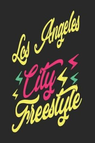 Cover of Los Angeles City Freestyle