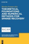 Book cover for Theoretical Foundations and Numerical Methods for Sparse Recovery