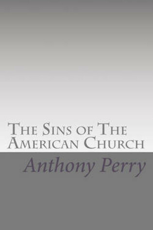 Cover of The Sins of the American Church