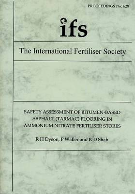 Book cover for Safety Assessment of Bitumen-based Asphalt (tarmac) Flooring in Ammonium Nitrate Fertiliser Stores