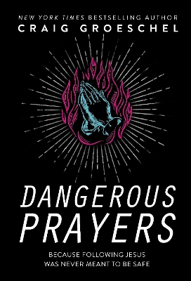 Book cover for Dangerous Prayers
