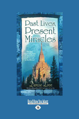 Book cover for Past Lives, Present Miracles