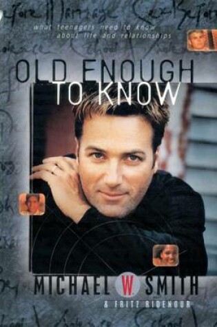 Cover of Old Enough to Know - Updated Edition