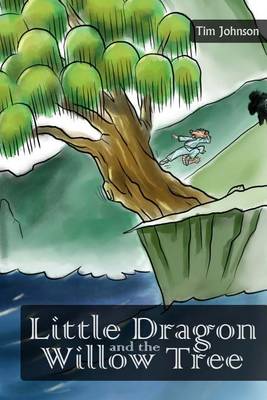 Cover of Little Dragon and the Willow Tree