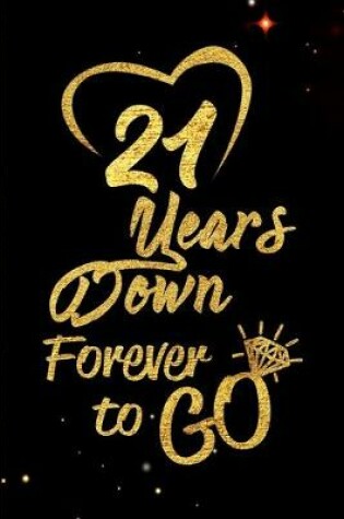 Cover of 21 Years Down Forever to Go