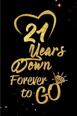 Book cover for 21 Years Down Forever to Go