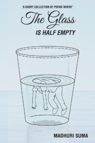 Cover of The Glass Is Half Empty