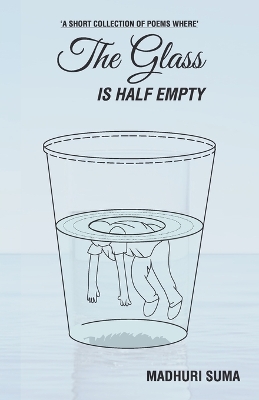 Book cover for The Glass Is Half Empty