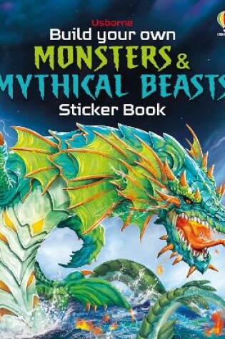 Cover of Build Your Own Monsters and Mythical Beasts Sticker Book