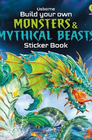 Cover of Build Your Own Monsters and Mythical Beasts Sticker Book