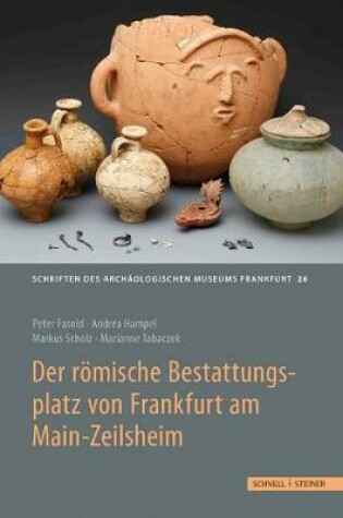 Cover of Der Romische Bestattungsplatz Von Frankfurt Am Main-Zeilsheim