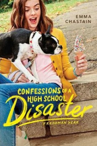 Cover of Confessions of a High School Disaster