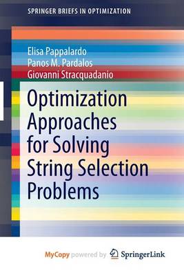 Book cover for Optimization Approaches for Solving String Selection Problems