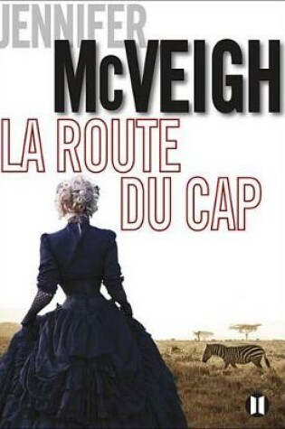 Cover of La Route Du Cap