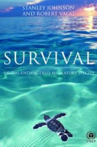 Cover of Survival: Saving Endangered Migratory Species