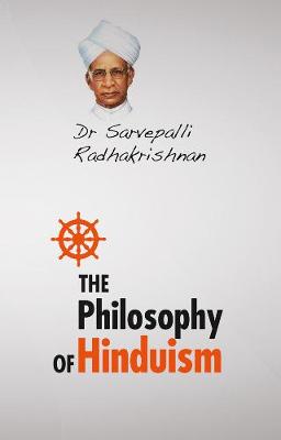 Book cover for The Philosophy Of Hinduism