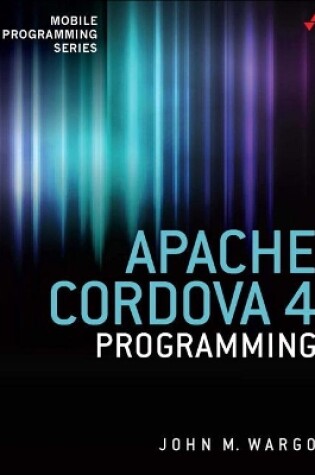 Cover of Apache Cordova 4 Programming