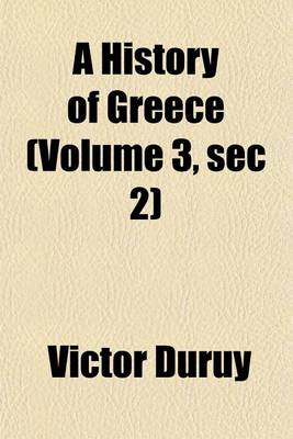 Book cover for A History of Greece (Volume 3, SEC 2)