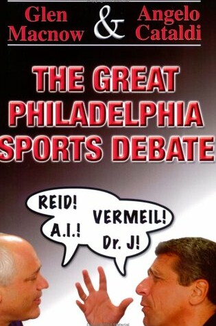 Cover of The Great Philadelphia Sports Debate