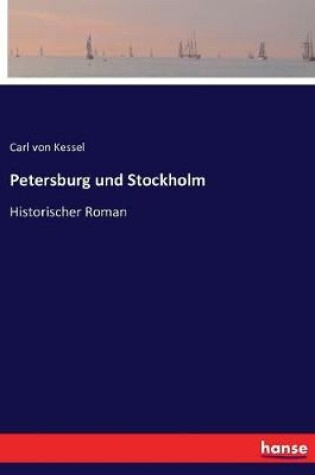 Cover of Petersburg und Stockholm