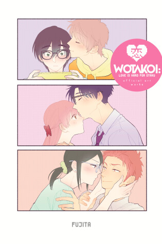Cover of Wotakoi: Love Is Hard for Otaku Official Art Works (English)