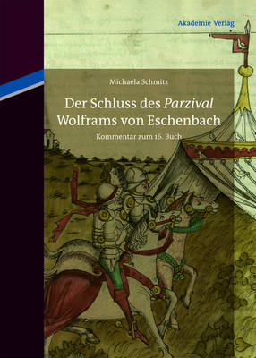 Book cover for Der Schluss Des Parzival Wolframs Von Eschenbach