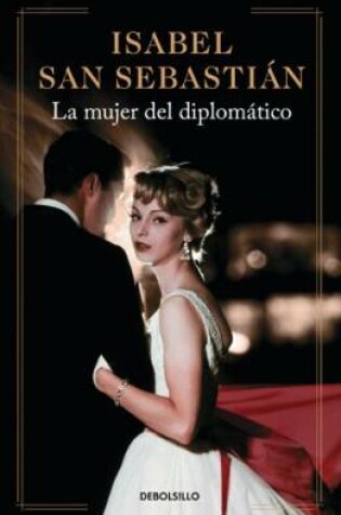 Cover of La mujer del diplomatico