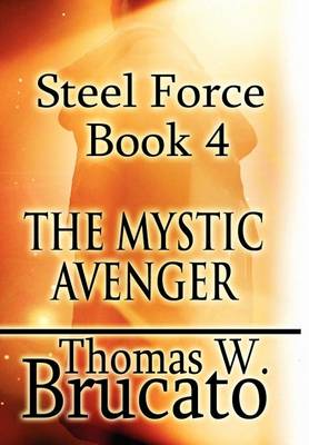 Book cover for Steel Force Book 4