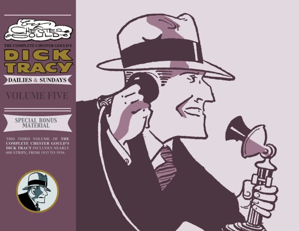 Book cover for Complete Chester Gould's Dick Tracy Volume 5