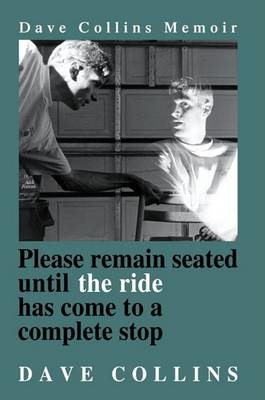 Book cover for Please Remain Seated Until the Ride Has Come to a Complete Stop