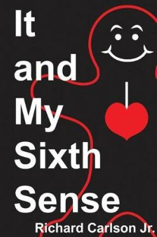 Cover of It and My Sixth Sense