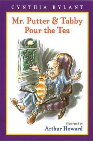 Cover of Mr. Putter and Tabby Pour the Tea