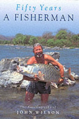 Cover of Fifty Years a Fisherman