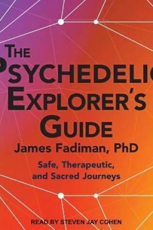 Cover of The Psychedelic Explorer's Guide