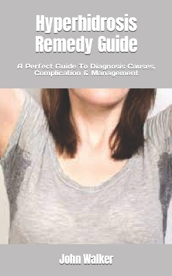 Book cover for Hyperhidrosis Remedy Guide