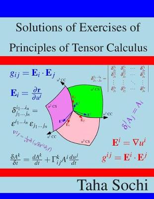 Book cover for Solutions of Exercises of Principles of Tensor Calculus