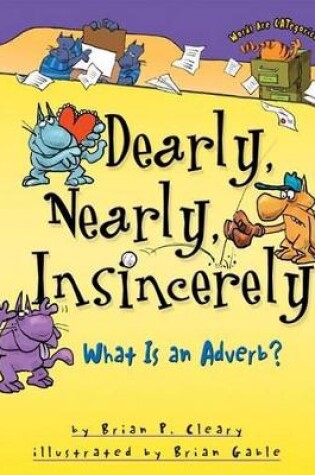 Cover of Dearly, Nearly, Insincerely