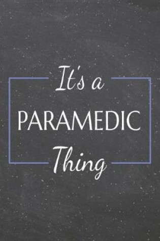 Cover of It's a Paramedic Thing