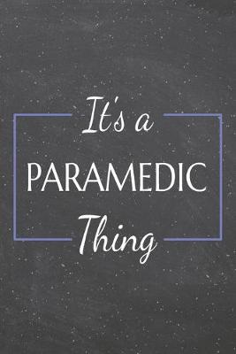 Book cover for It's a Paramedic Thing